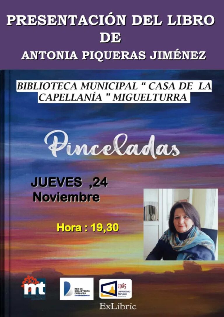 “Pinceladas” de Antonia Piqueras presentarán el  24 de noviembre en la Biblioteca Municipal «Casa de la Capellanía» de Miguelturra