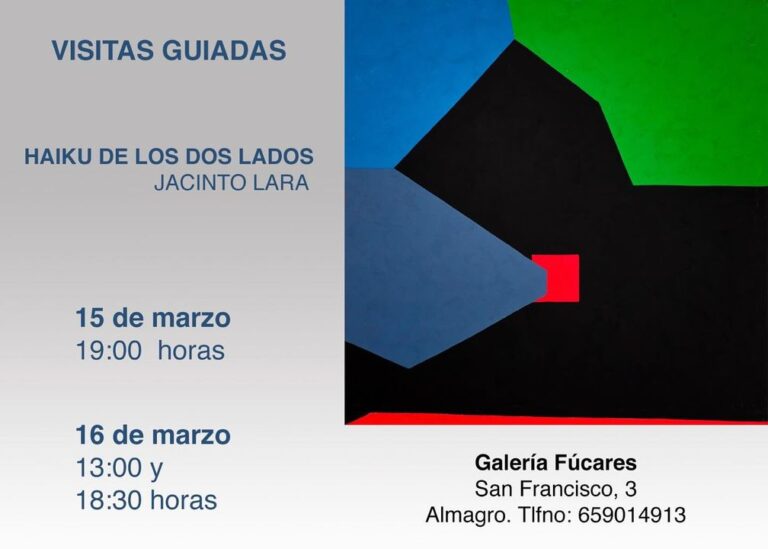 Exposición Haiku de los Dos Lados de Jacinto Lara en Galería Fúcares: visitas guiadas el 15 y 16 de marzo.