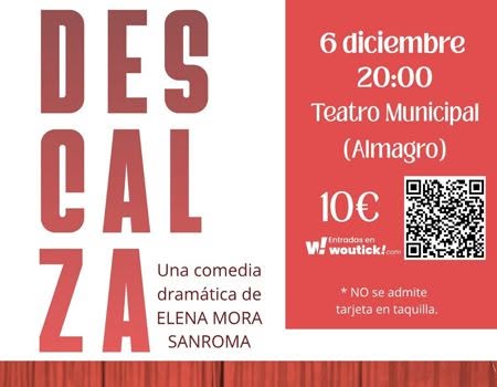 Descalza: Una Comedia Dramática en Almagro este Sábado