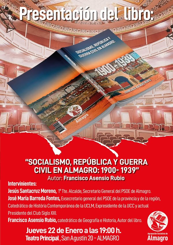 Presentación de "Socialismo y República" de Francisco Asensio en Almagro - 612661863 947118140975533 1454348310344397602 n