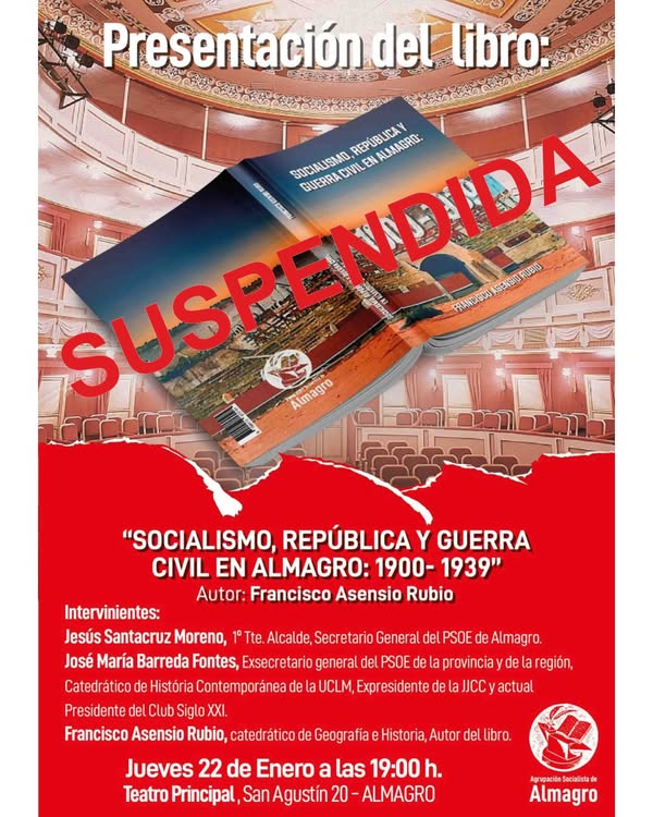 Cancelada la presentación del libro de Asensio Rubio en Almagro por luto nacional. 1 Cancelada la presentación del libro de Asensio Rubio en Almagro por luto nacional. - 621184823 958048573215823 2688914862409895958 n