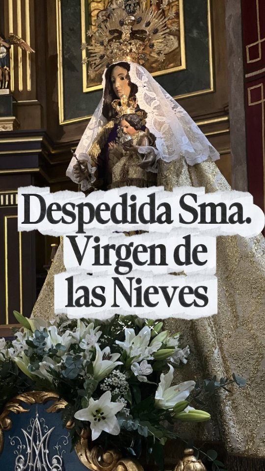 Despedida anual de la Virgen de las Nieves reúne a Almagro en devoción y tradición - 642615099 18242167186305421 4772121556713867404 n