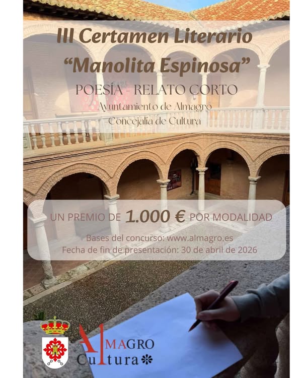 Convocatoria Abierta: III Certamen Literario "Manolita Espinosa" en Almagro - 653697884 1002332512120762 624918189864208924 n