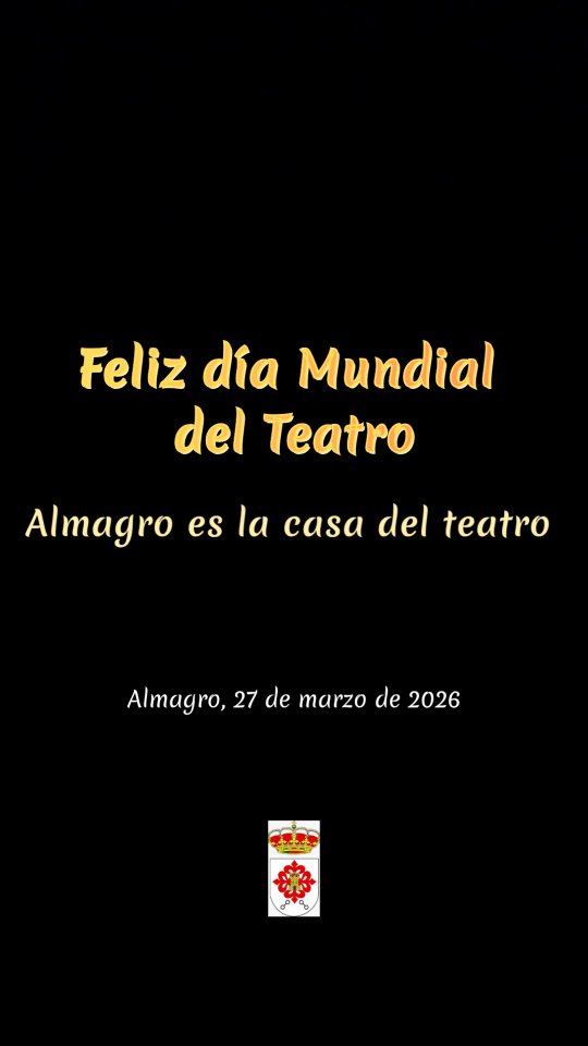 Almagro: Hogar del Teatro Vivo en el Día Mundial del Arte Escénico - 658917100 18245908474305421 7492943813781554773 n