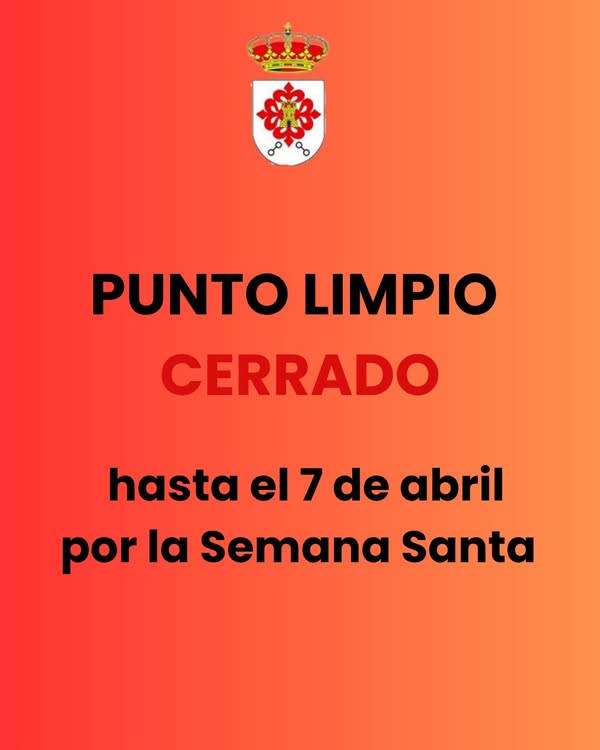 Cierre del Punto Limpio en Almagro del Jueves Santo al 6 de abril por Semana Santa - 660642488 1014942914193055 8305152263685371322 n