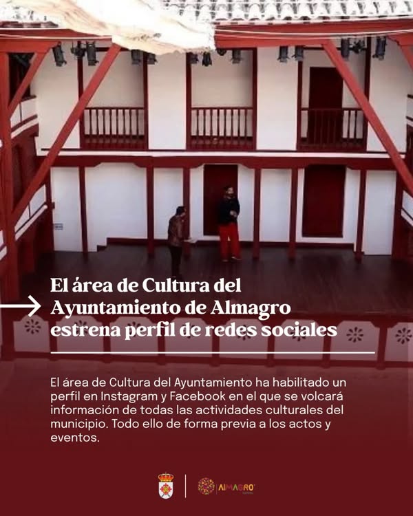 Descubre el Nuevo Perfil de Cultura del Ayuntamiento de Almagro en Redes Sociales - 698284084 18251480089305421 2015393112113520422 n.webp
