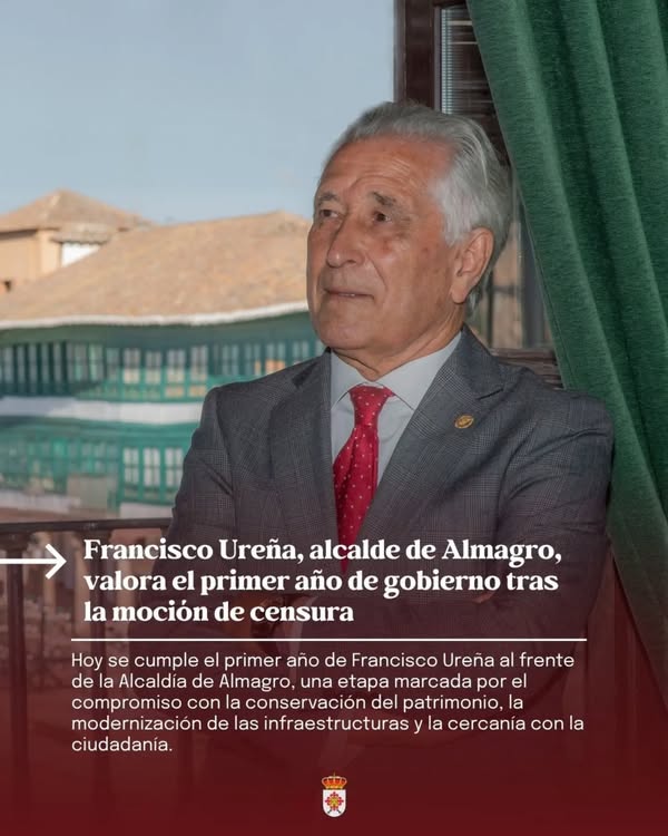 Francisco Ureña: Un Año de Transformación en la Alcaldía de Almagro - 703222720 18252193768305421 2999329799248496073 n.webp