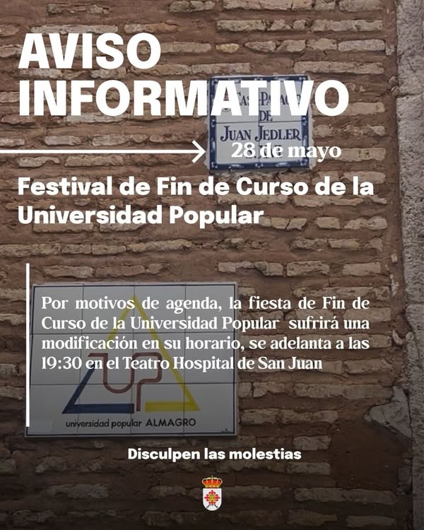 Nuevo Horario del Festival de Fin de Curso de la Universidad Popular: 19:30 horas. - 706090544 18253005862305421 155519902903022233 n