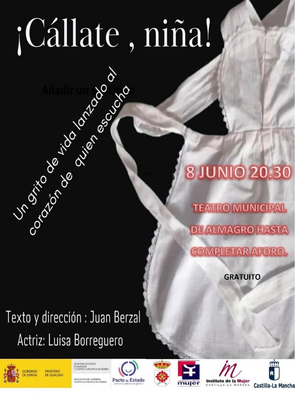 Teatro Municipal de Almagro presenta «¡Cállate, niña!» el 8 de junio a las 20:30 horas