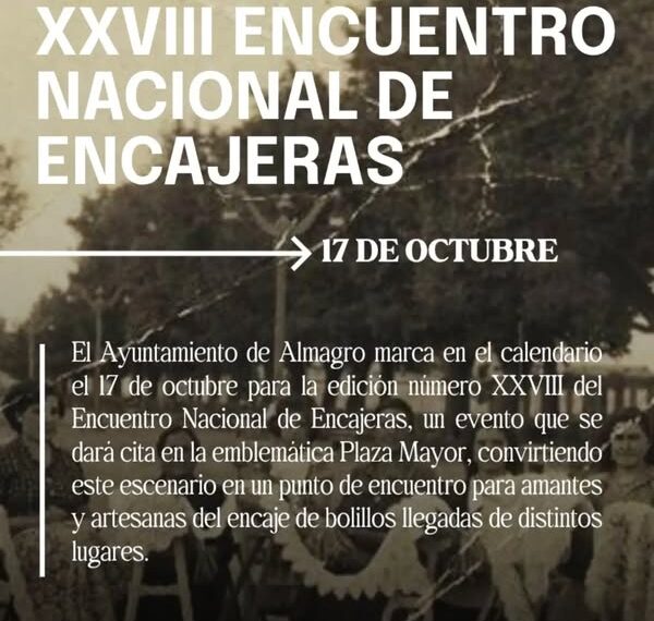 Encuentro de Encajeras en la Plaza Mayor de Almagro: Tradición viva el 17 de octubre