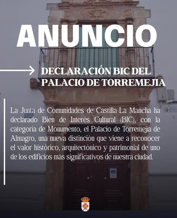 Palacio de Torremejía de Almagro es declarado Bien de Interés Cultural por la JCCM 2 Palacio de Torremejía de Almagro es declarado Bien de Interés Cultural por la JCCM