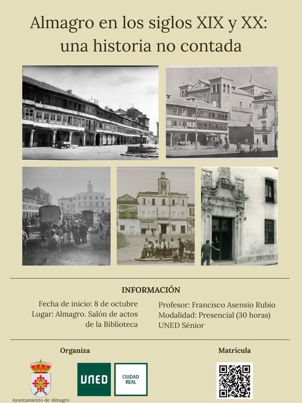 Curso de Historia para Mayores: Descubre Almagro en los Siglos XIX y XX con Paco Asensio